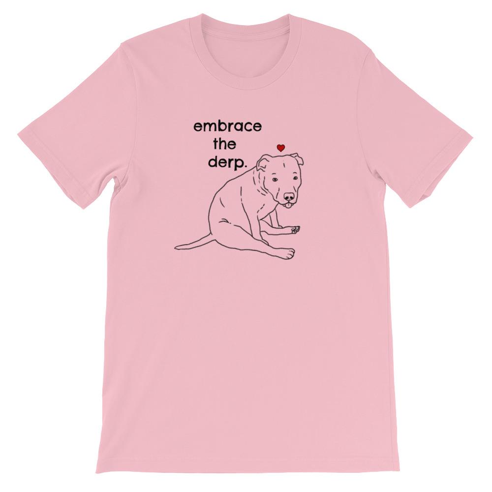 T-Shirts - Embrace The Derp Funny Pitbull T-Shirt