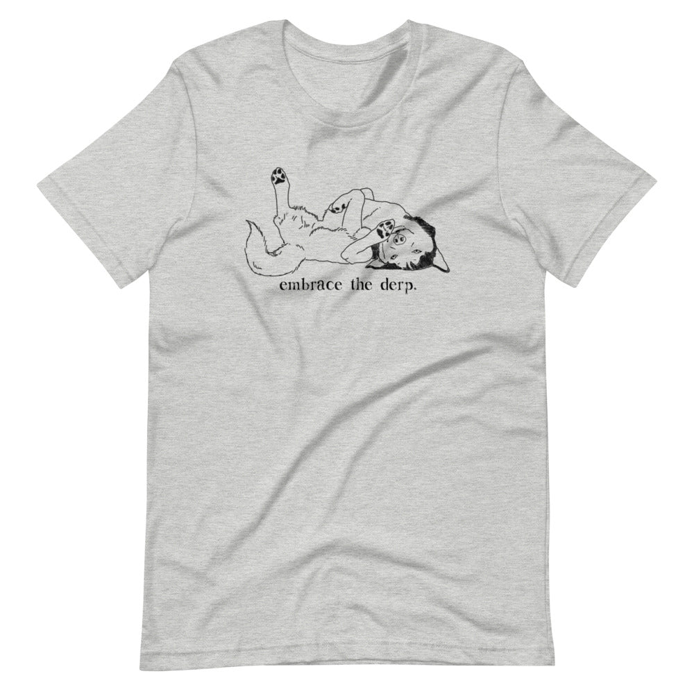 Embrace the Derp Husky Unisex T-Shirt