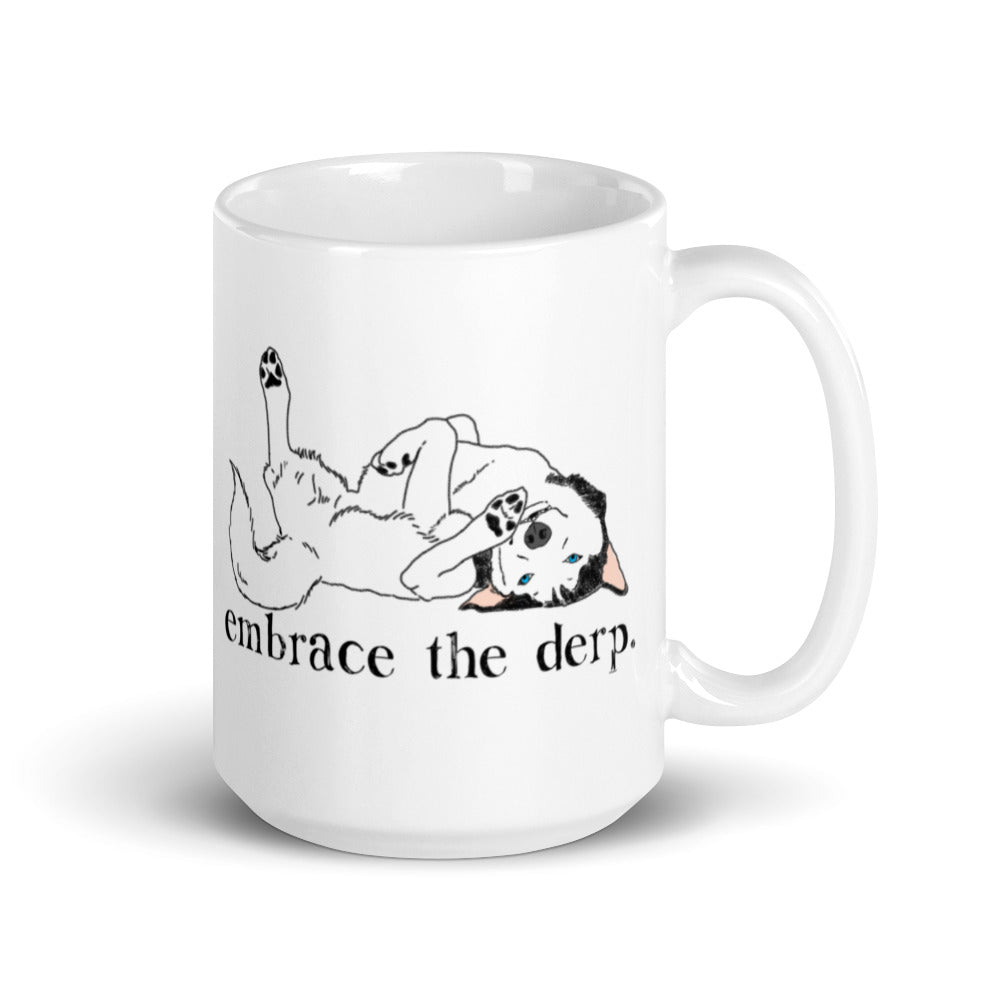 Embrace the Derp Husky Mug